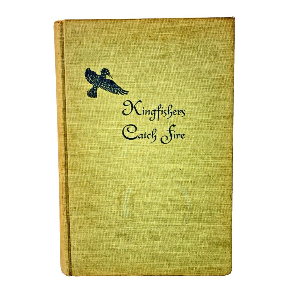 Kingfishers Catch Fire by Rumer Godden Vintage 1953 Viking Press Hardback Book
